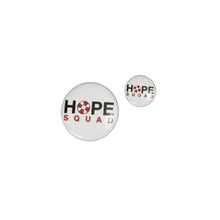 Load image into Gallery viewer, White Pin-Back Hope Squad Button
